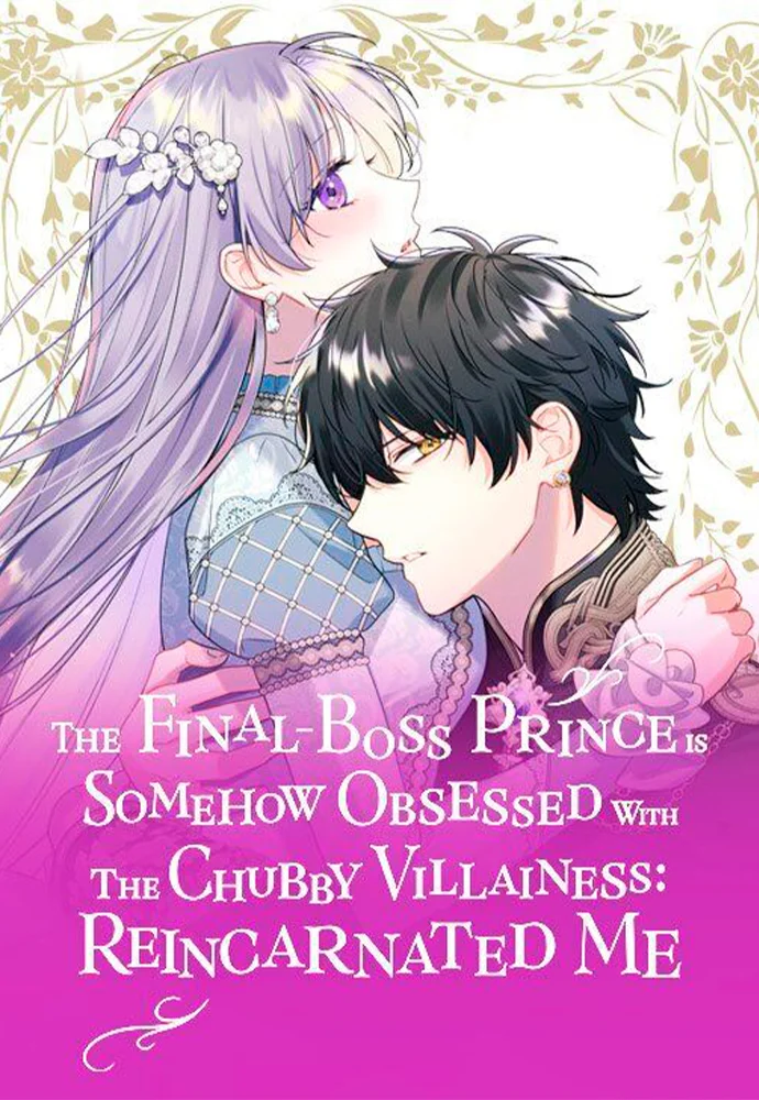 The Final Boss Prince is Somehow Obsessed with the Chubby Villainess portada